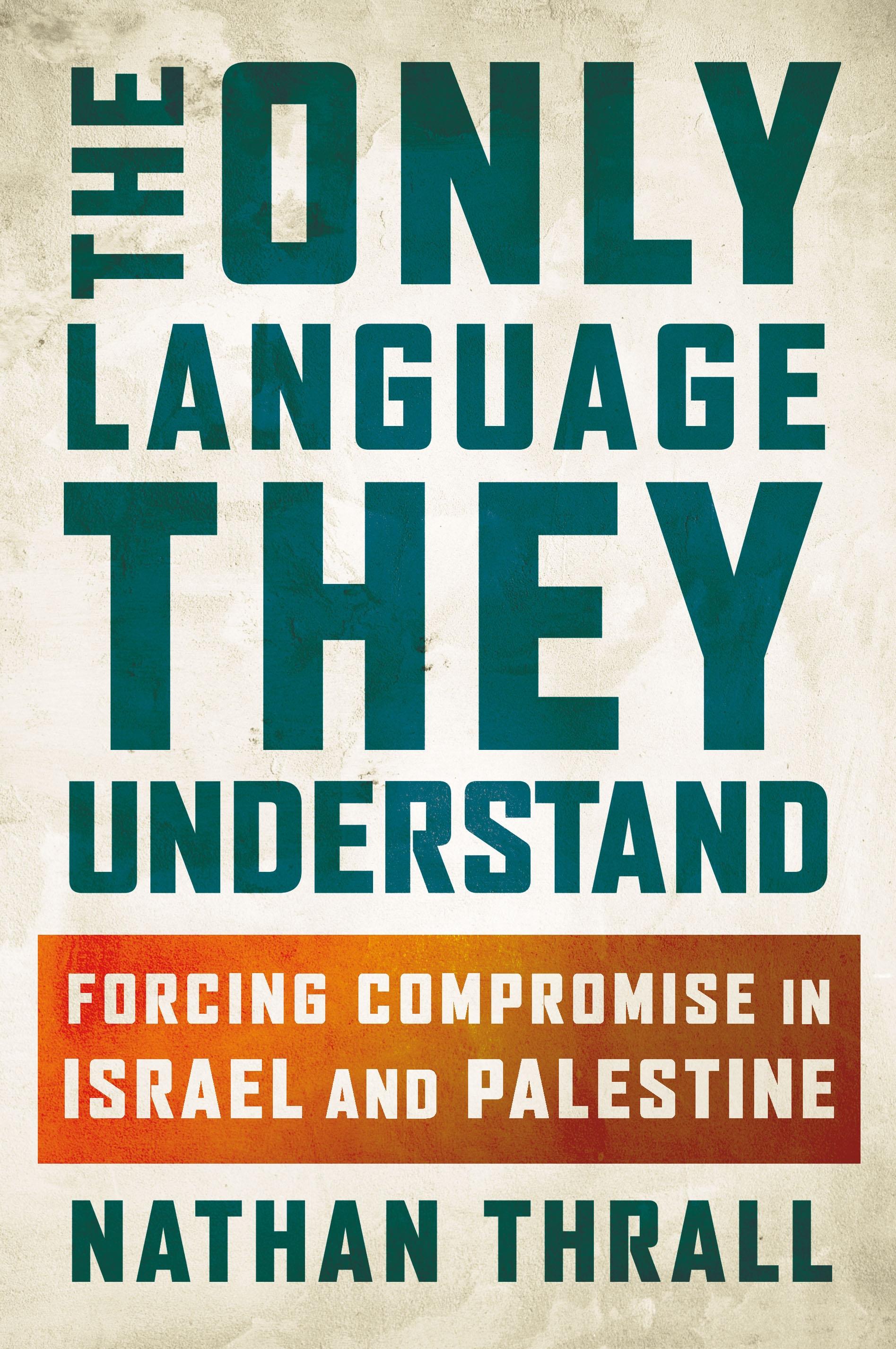 Vorderes Coverbild The Only Language They Understand