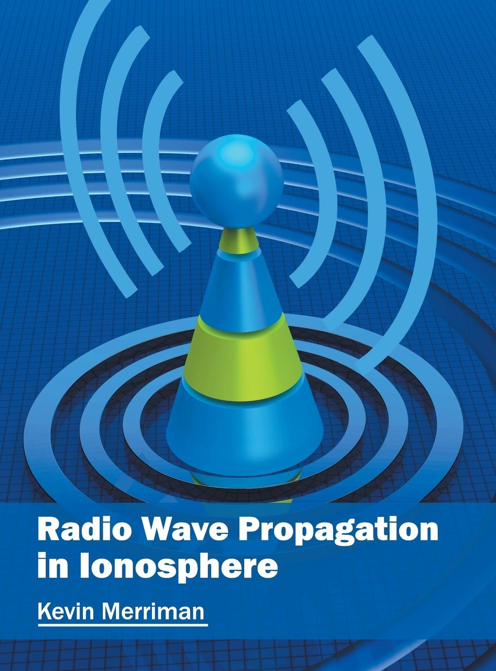 Vorderes Coverbild Radio Wave Propagation in Ionosphere