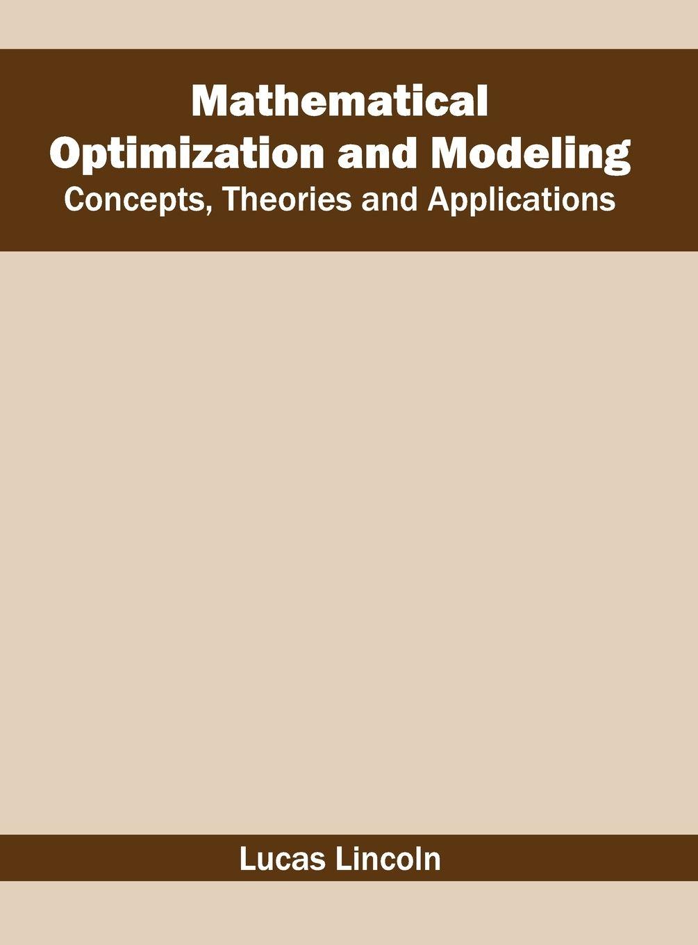 Vorderes Coverbild Mathematical Optimization and Modeling