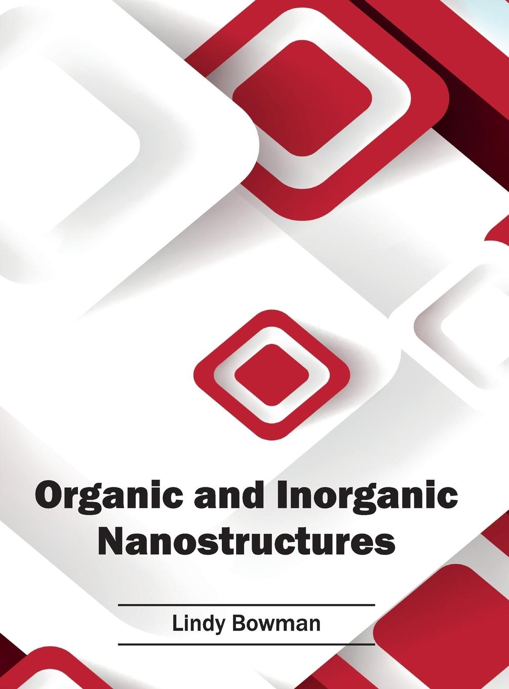 Vorderes Coverbild Organic and Inorganic Nanostructures