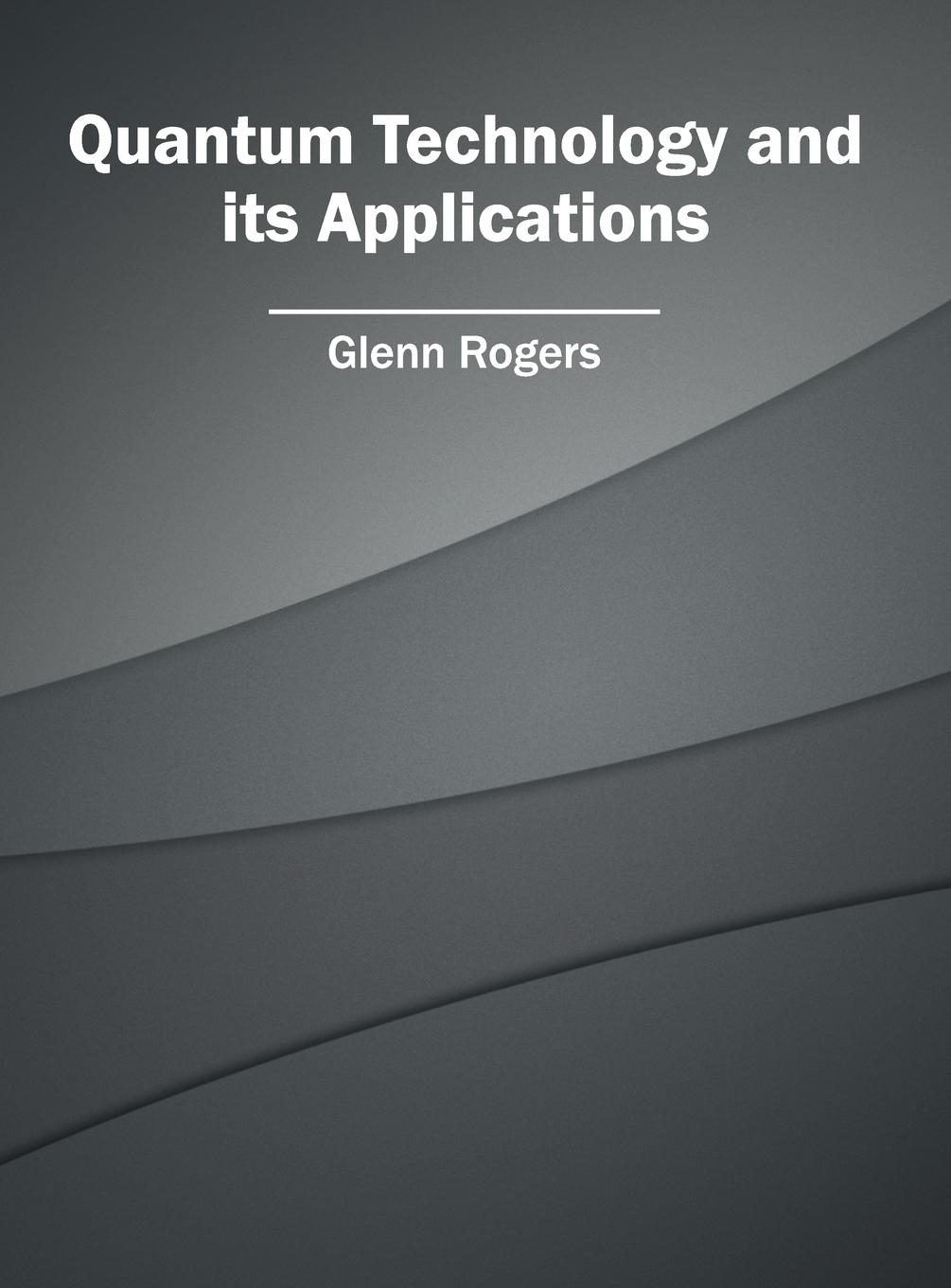 Vorderes Coverbild Quantum Technology and its Applications