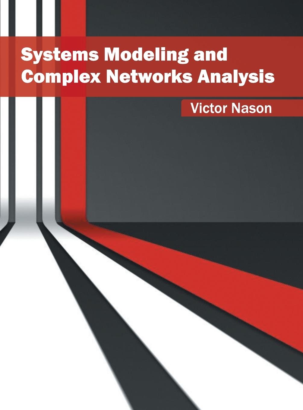 Vorderes Coverbild Systems Modeling and Complex Networks Analysis
