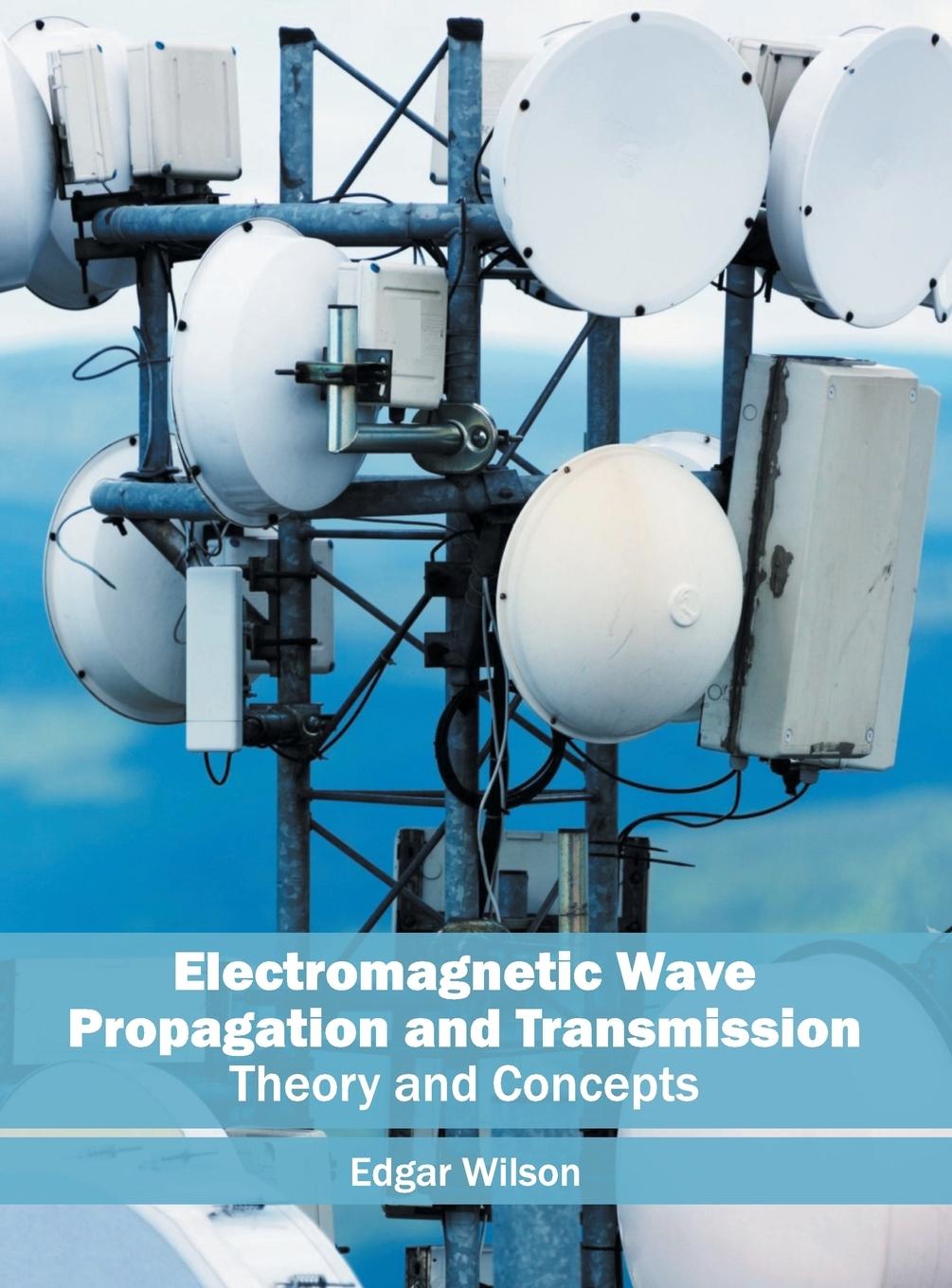Vorderes Coverbild Electromagnetic Wave Propagation and Transmission