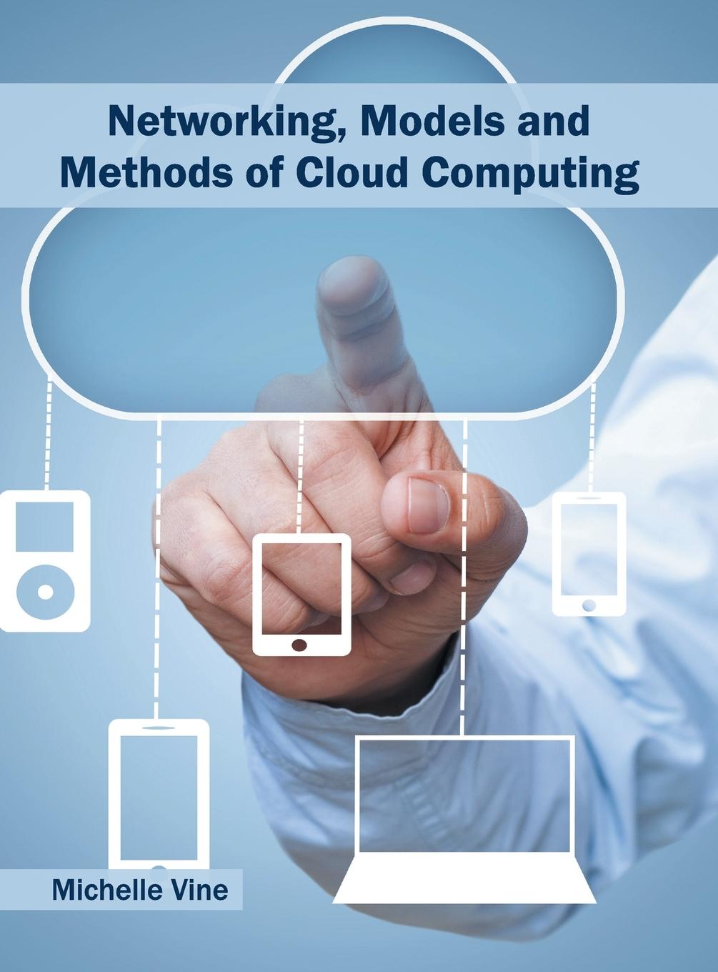 Vorderes Coverbild Networking, Models and Methods of Cloud Computing