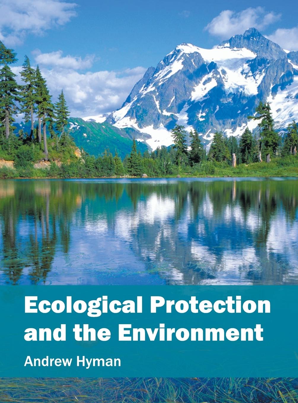 Vorderes Coverbild Ecological Protection and the Environment