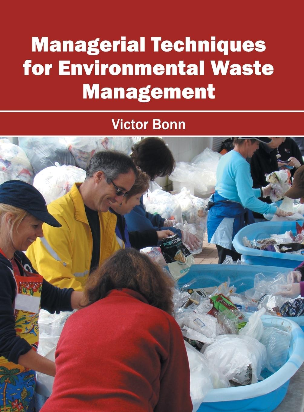 Vorderes Coverbild Managerial Techniques for Environmental Waste Management