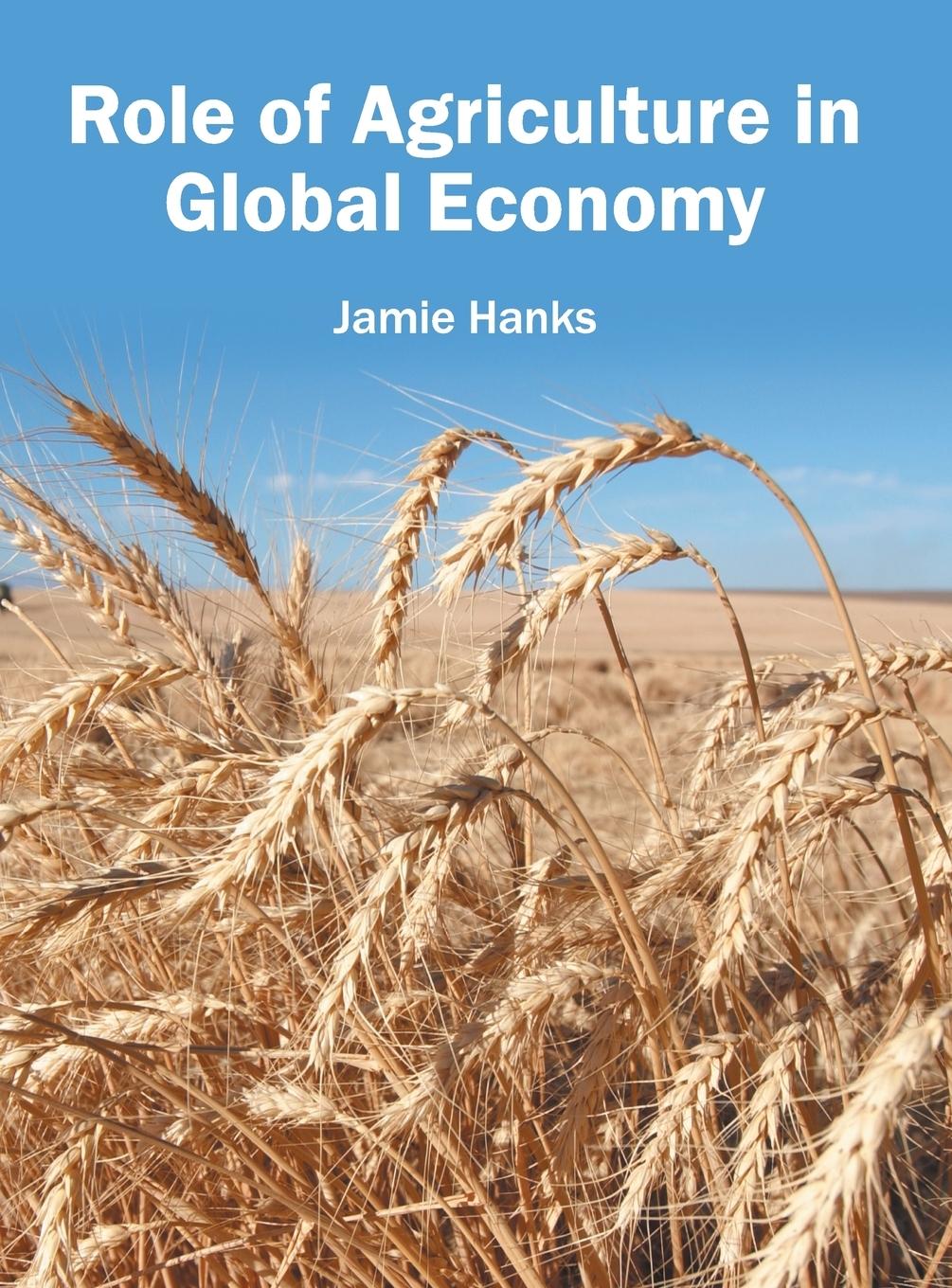 Vorderes Coverbild Role of Agriculture in Global Economy