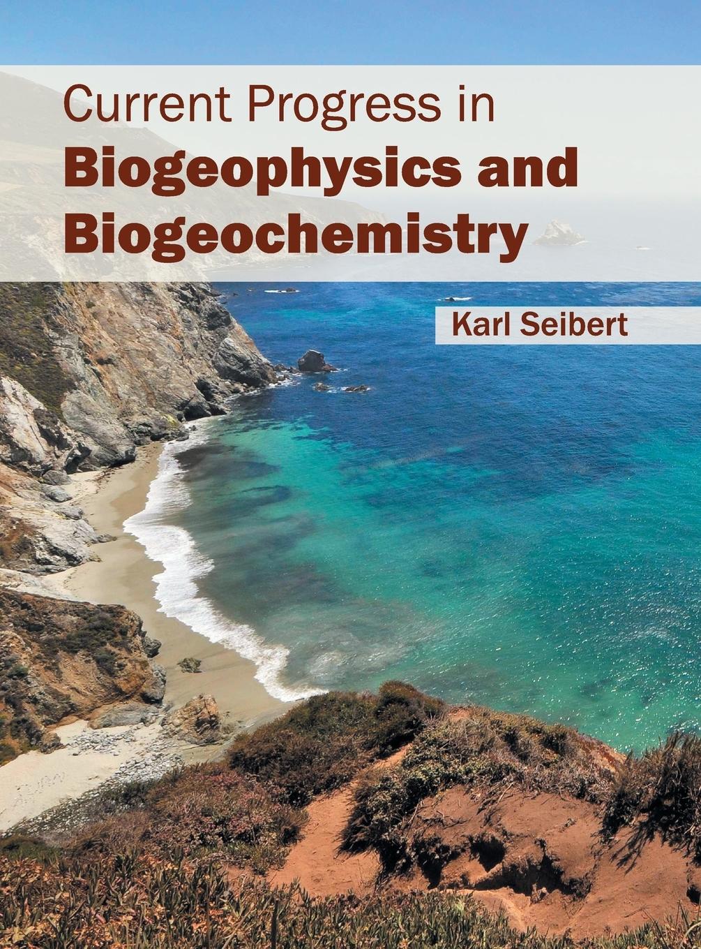 Vorderes Coverbild Current Progress in Biogeophysics and Biogeochemistry