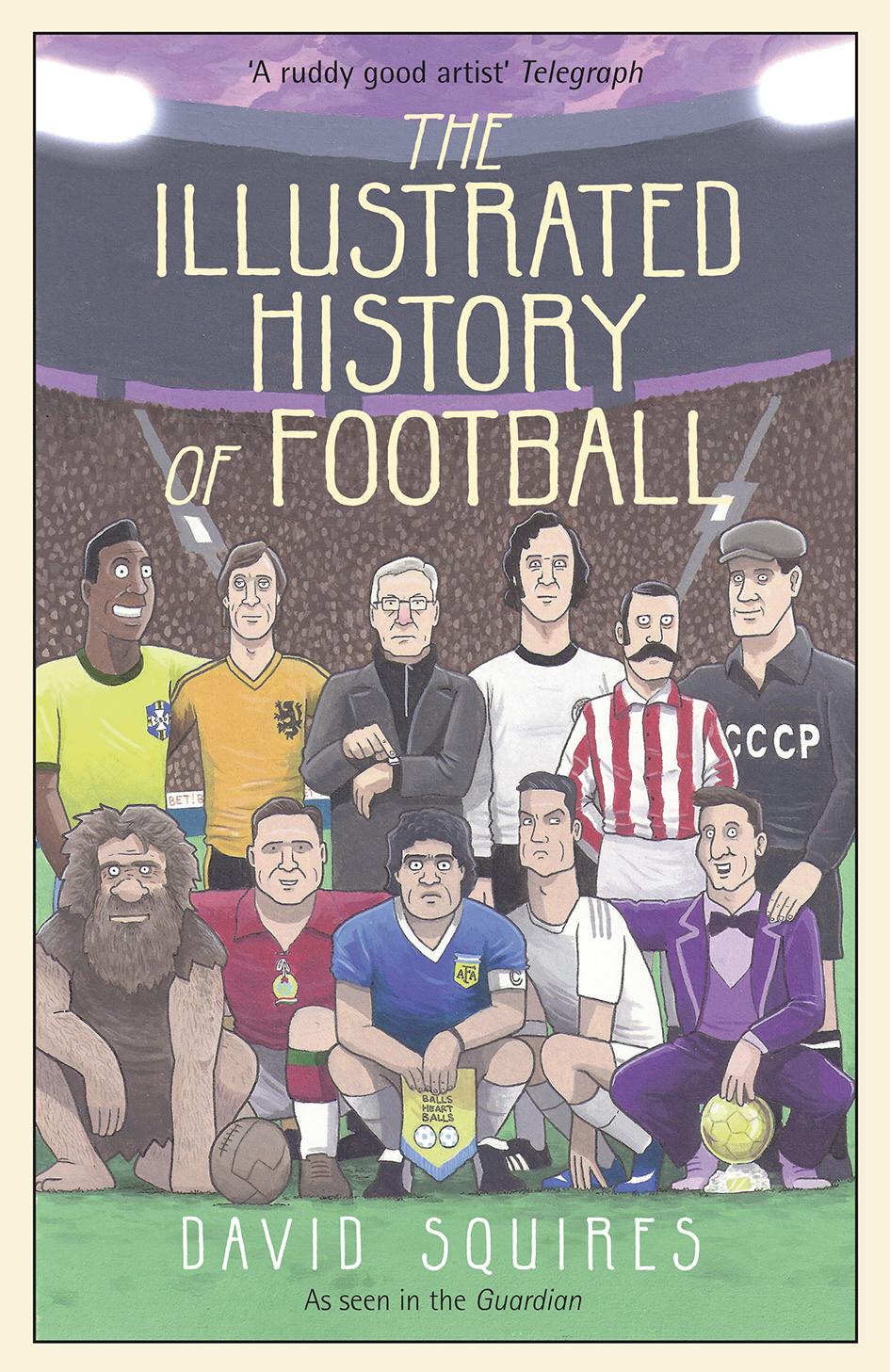 Vorderes Coverbild The Illustrated History of Football