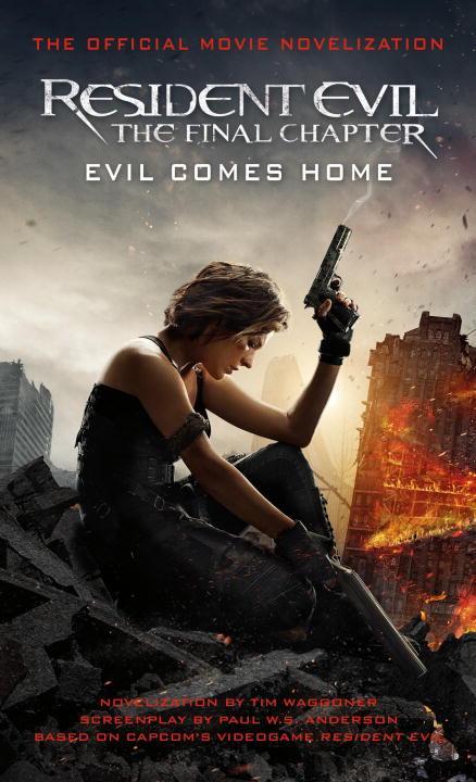 Vorderes Coverbild Resident Evil: The Final Chapter (the Official Movie Novelization)