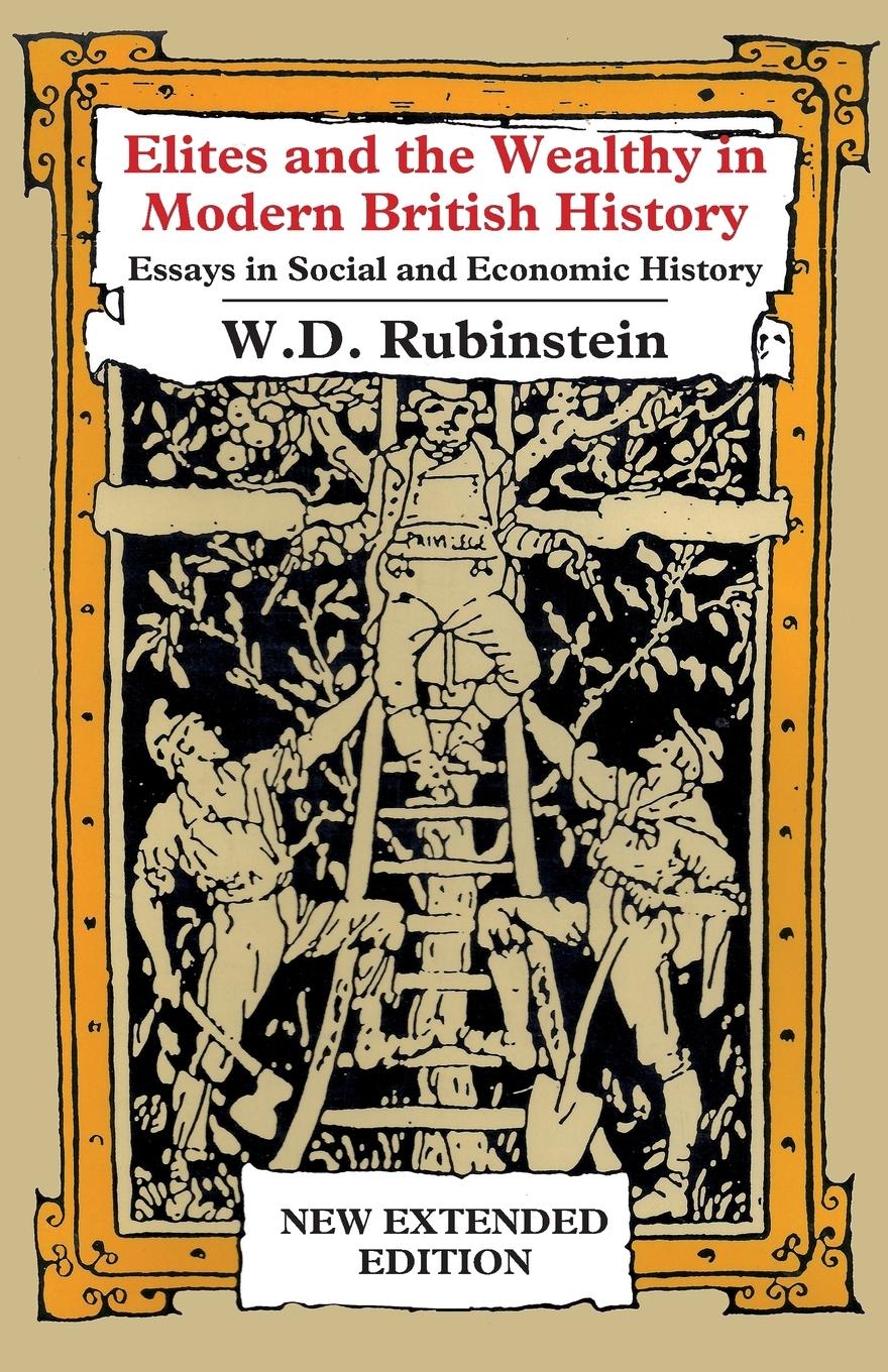 Vorderes Coverbild Elites and The Wealthy in Modern British History