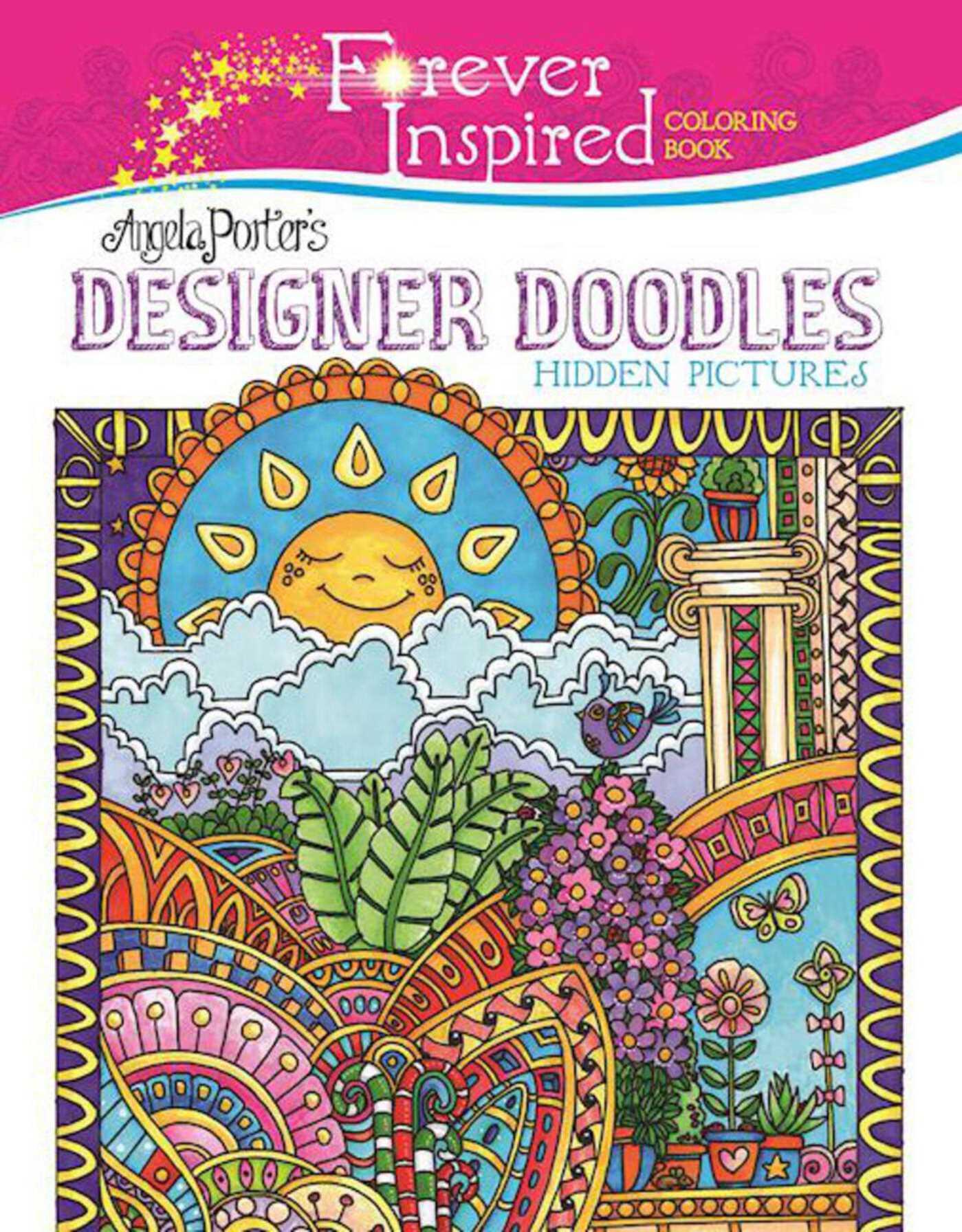 Vorderes Coverbild Forever Inspired Coloring Book: Angela Porter's Designer Doodles Hidden Pictures
