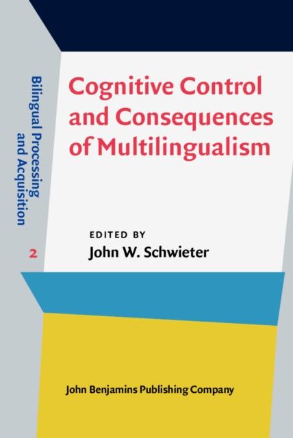 Vorderes Coverbild Cognitive Control and Consequences of Multilingualism