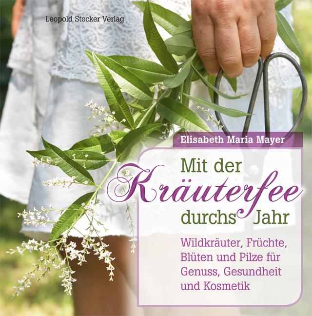 Vorderes Coverbild Mit der Kräuterfee durchs Jahr