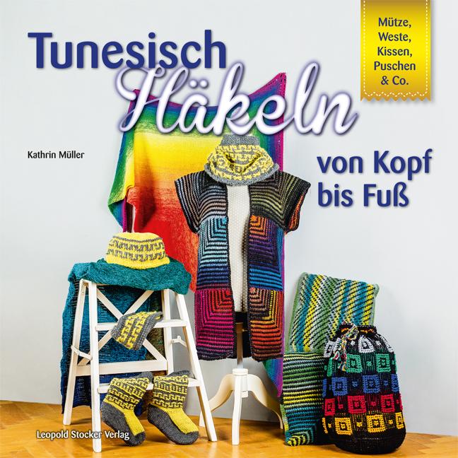 Vorderes Coverbild Tunesisch Häkeln von Kopf bis Fuß