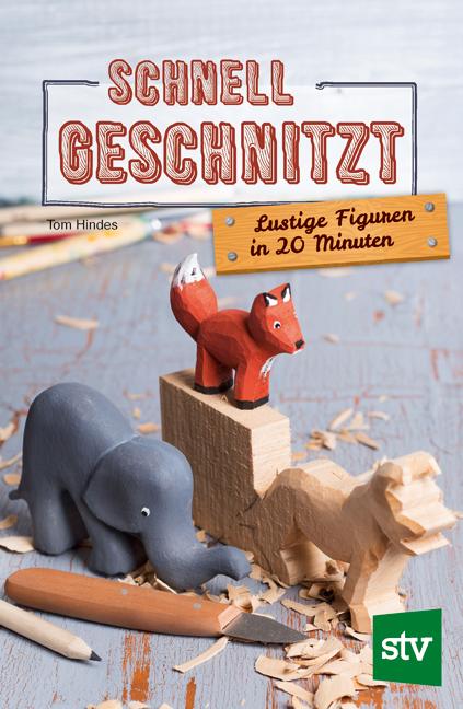 Vorderes Coverbild Schnell geschnitzt