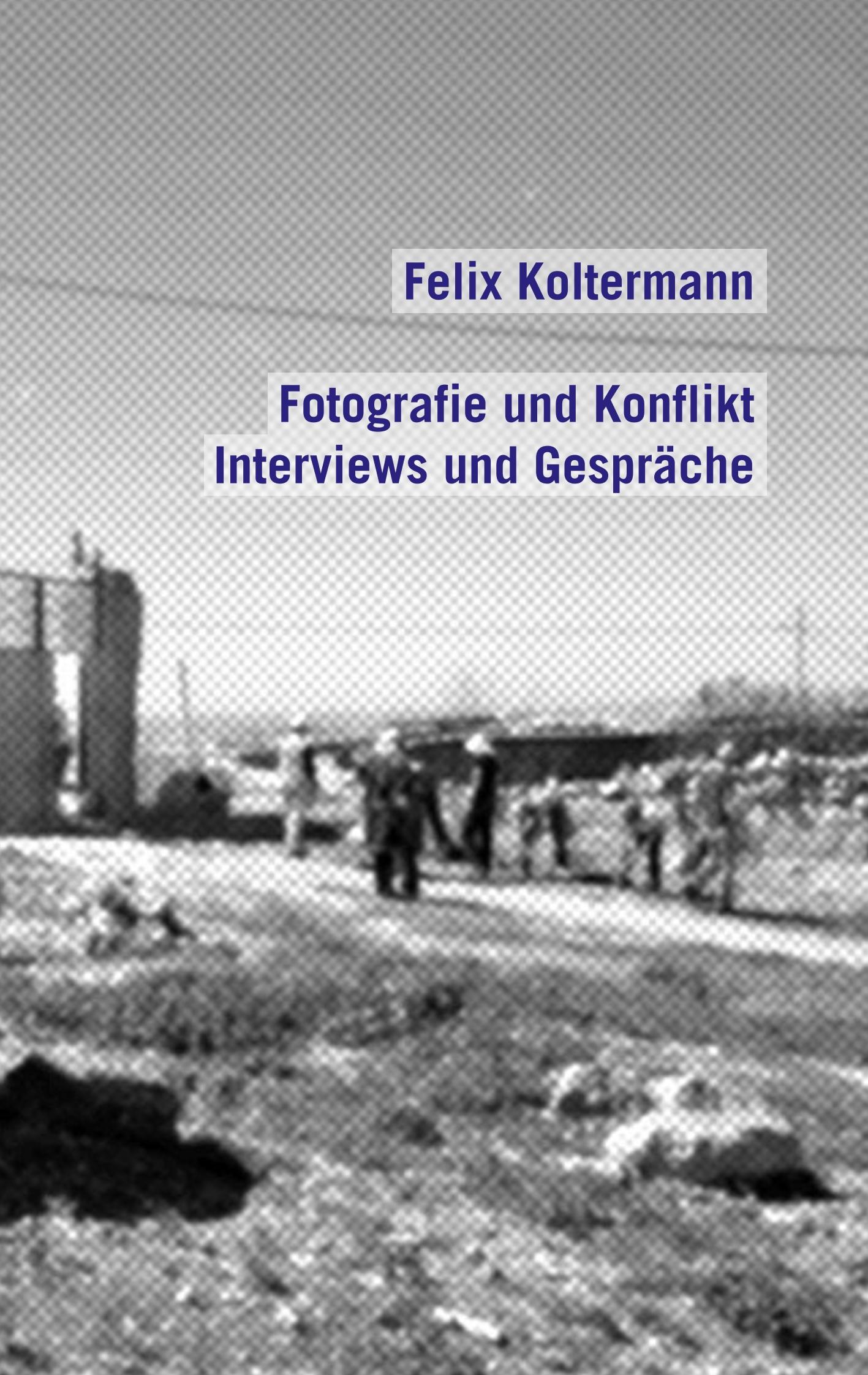 Vorderes Coverbild Fotografie und Konflikt