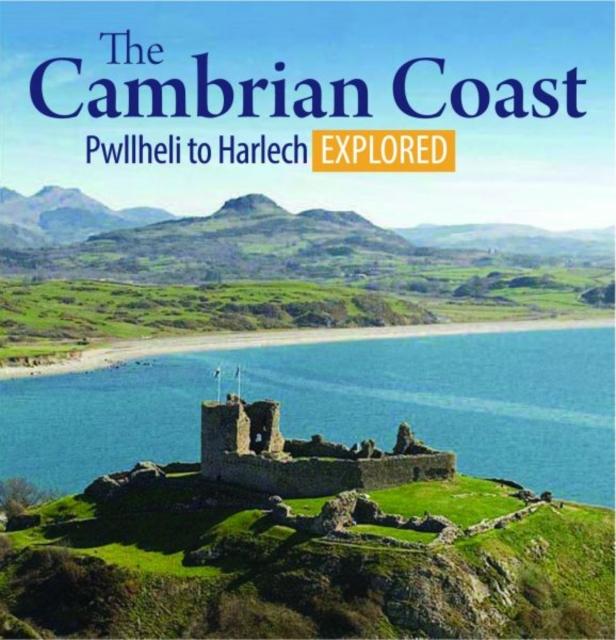 Vorderes Coverbild Compact Wales: The Cambrian Coast - Pwllheli to Harlech Explored
