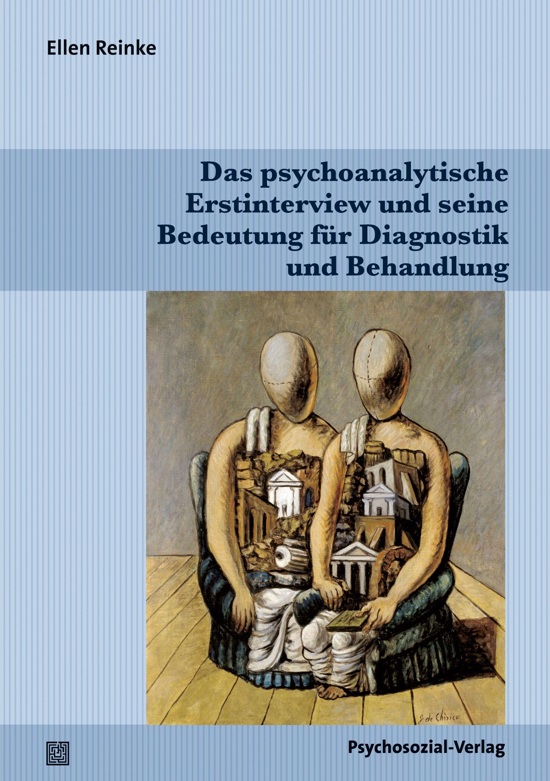 Vorderes Coverbild Das psychoanalytische Erstinterview und seine Bedeutung für Diagnostik und Behandlung