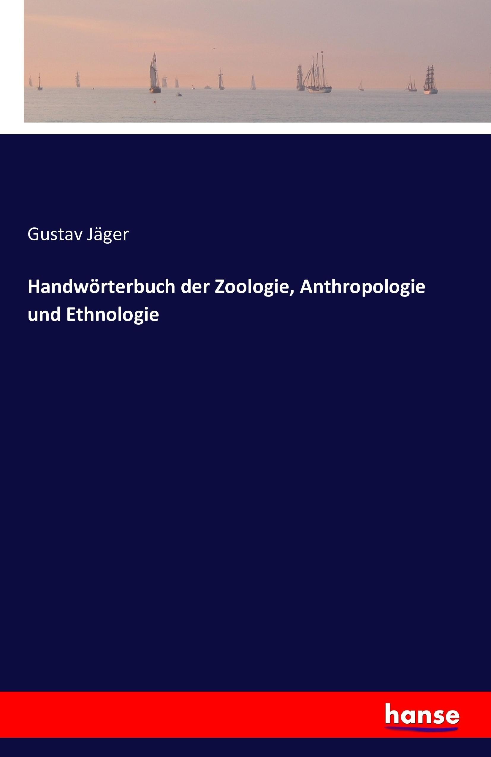 Vorderes Coverbild Handwörterbuch der Zoologie, Anthropologie und Ethnologie