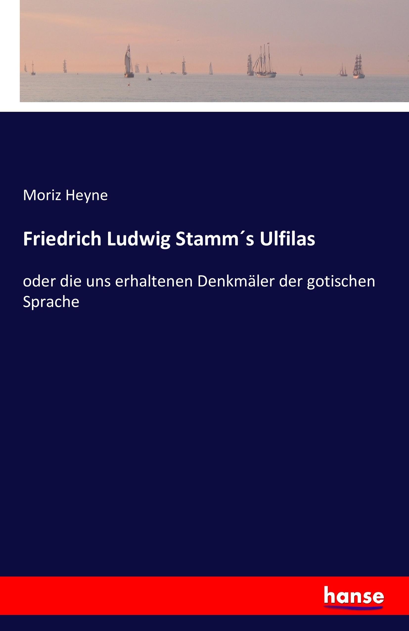 Vorderes Coverbild Friedrich Ludwig Stamm´s Ulfilas