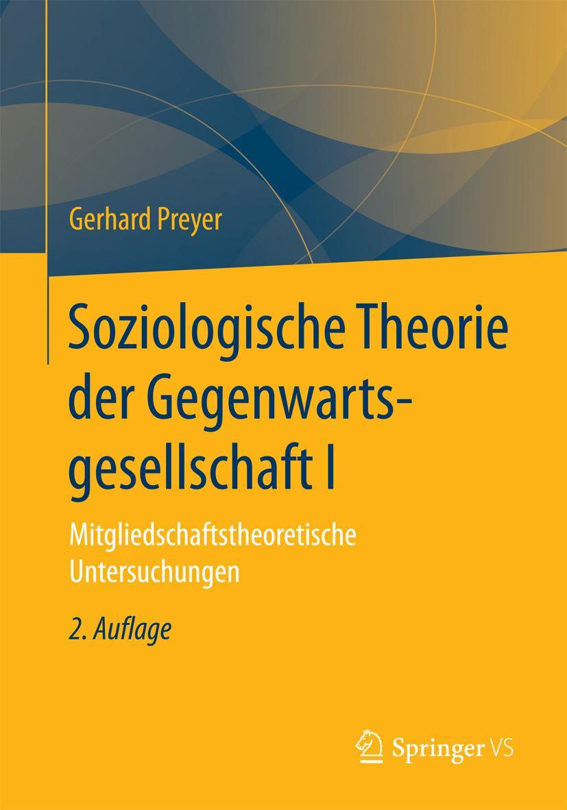 Vorderes Coverbild Soziologische Theorie der Gegenwartsgesellschaft I