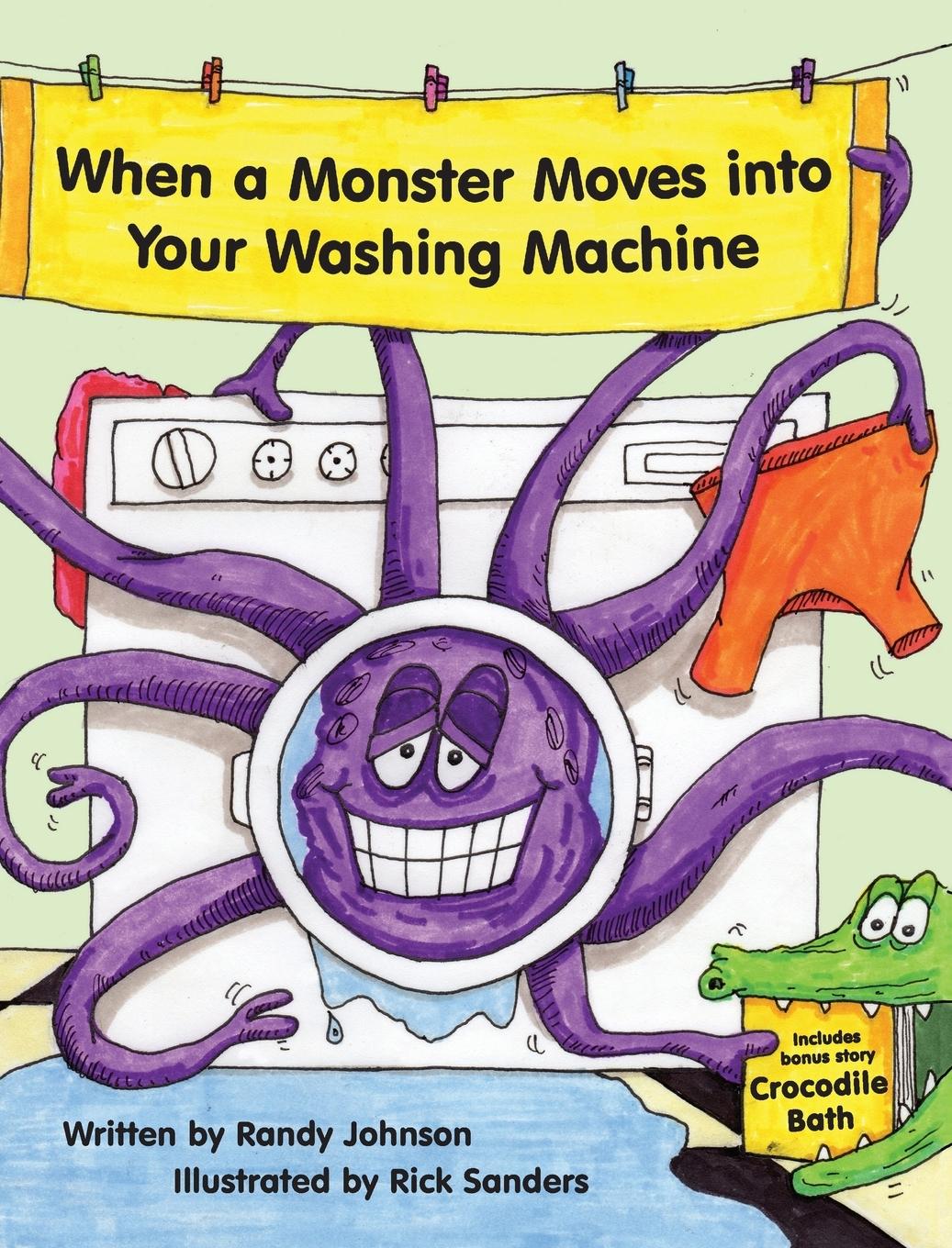 Vorderes Coverbild When a Monster Moves into Your Washing Machine
