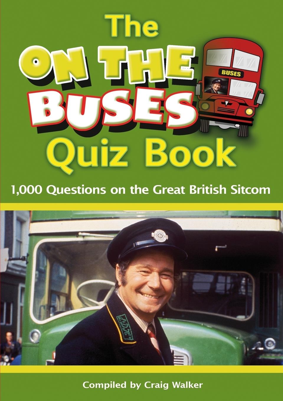 Vorderes Coverbild The On The Buses Quiz Book