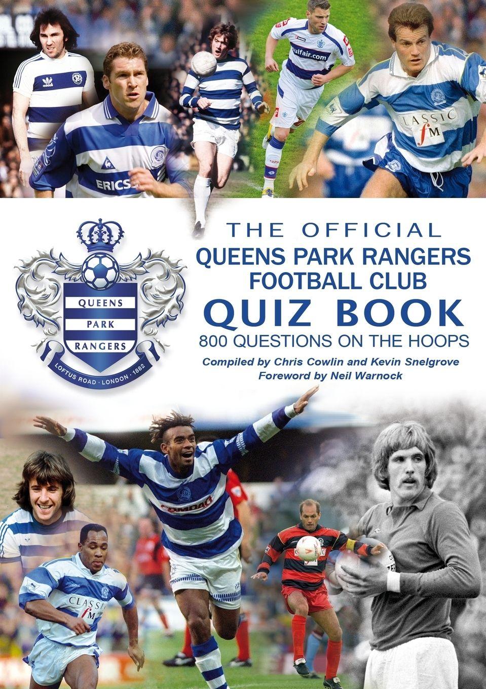 Vorderes Coverbild The Official Queens Park Rangers Football Club Quiz Book