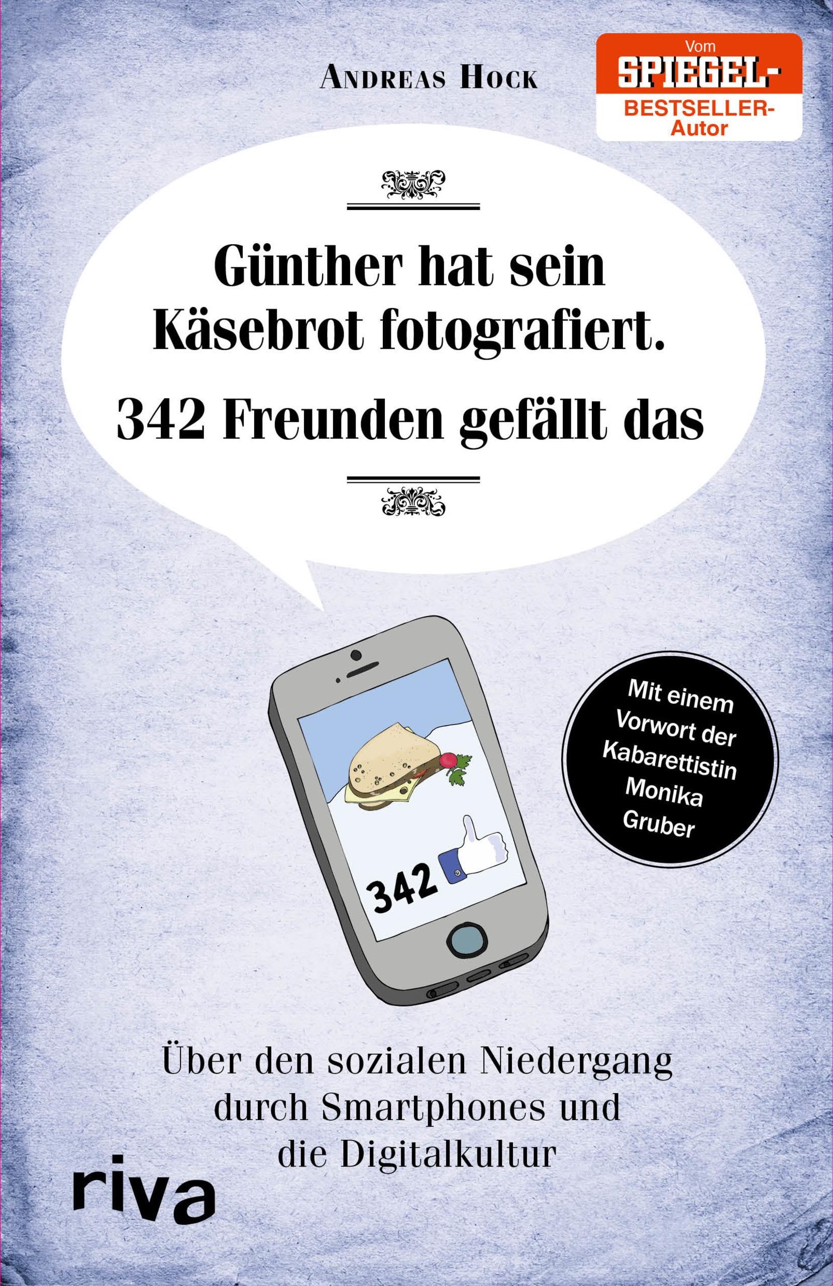 Vorderes Coverbild Günther hat sein Käsebrot fotografiert. 342 Freunden gefällt das
