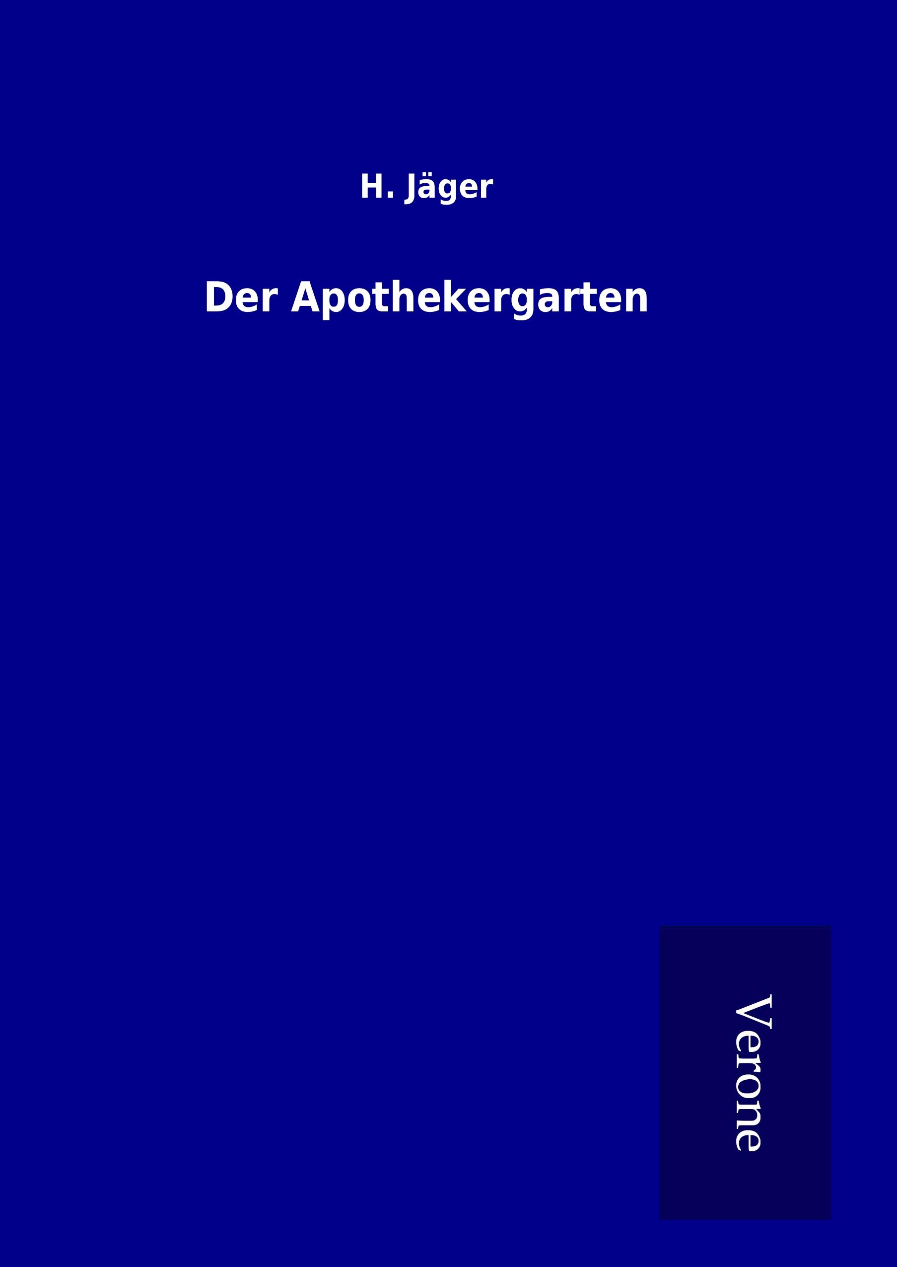 Vorderes Coverbild Der Apothekergarten