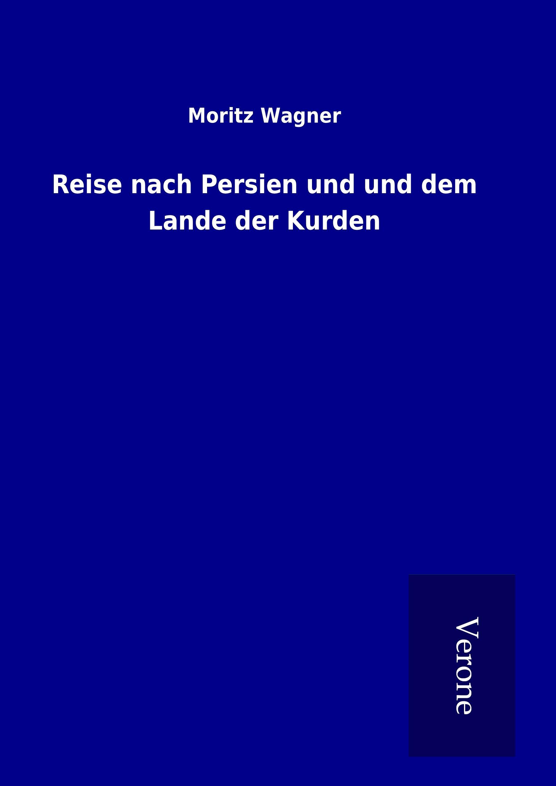 Vorderes Coverbild Reise nach Persien und und dem Lande der Kurden