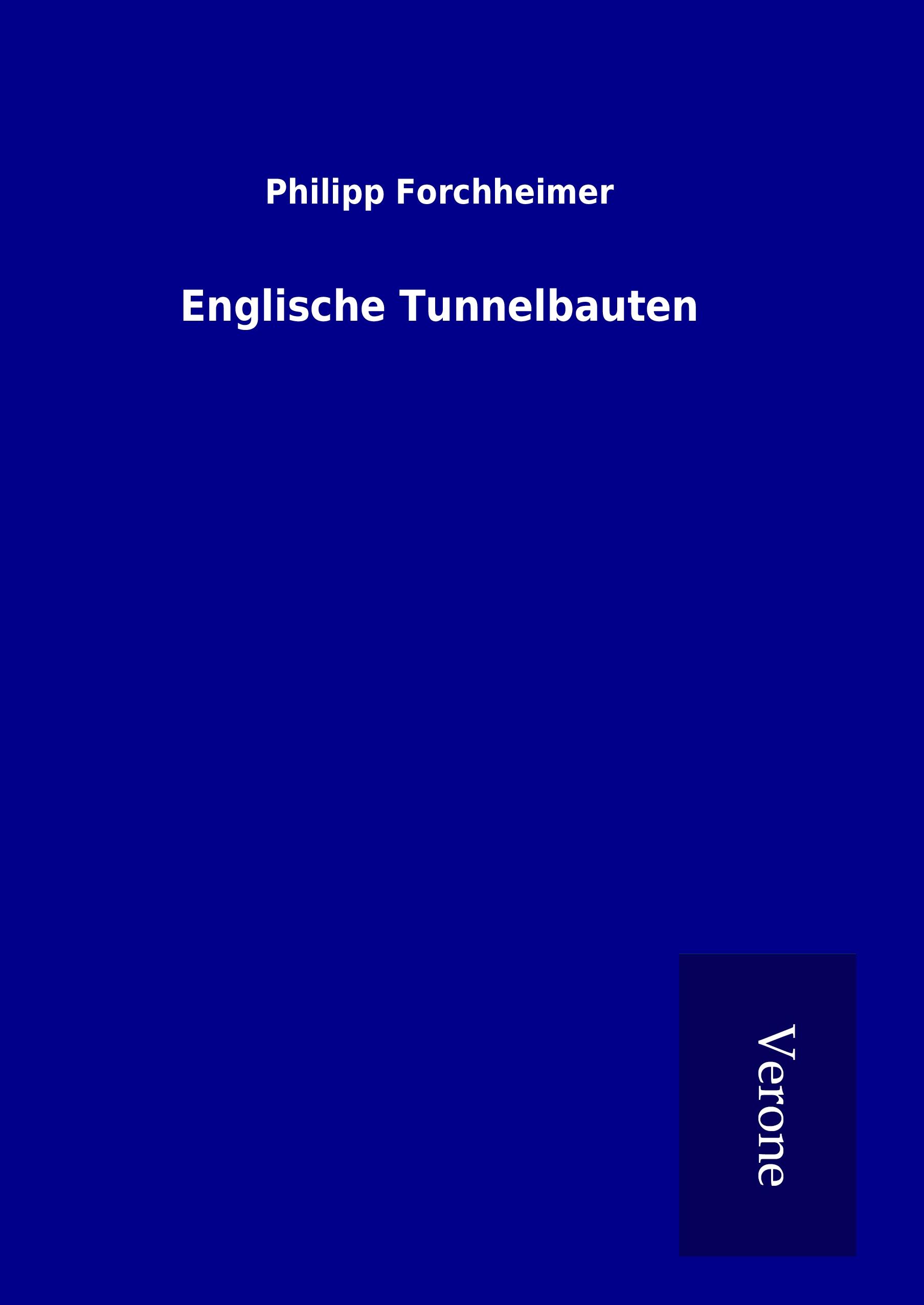 Vorderes Coverbild Englische Tunnelbauten