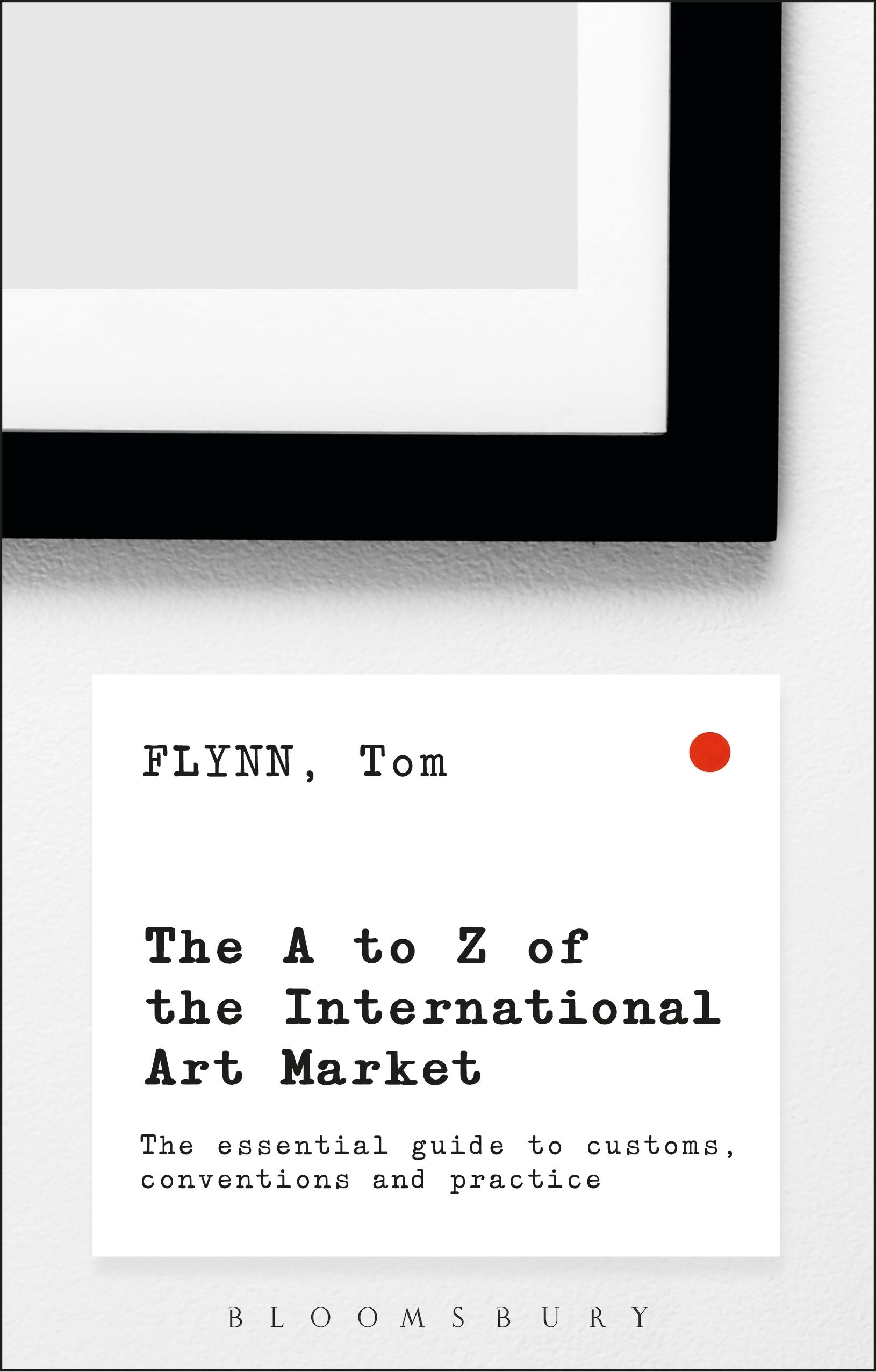 Autorenbild The A-Z of the International Art Market