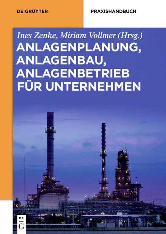 Vorderes Coverbild Anlagenplanung, Anlagenbau, Anlagenbetrieb für Unternehmen
