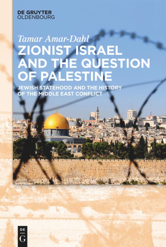 Vorderes Coverbild Zionist Israel and the Question of Palestine