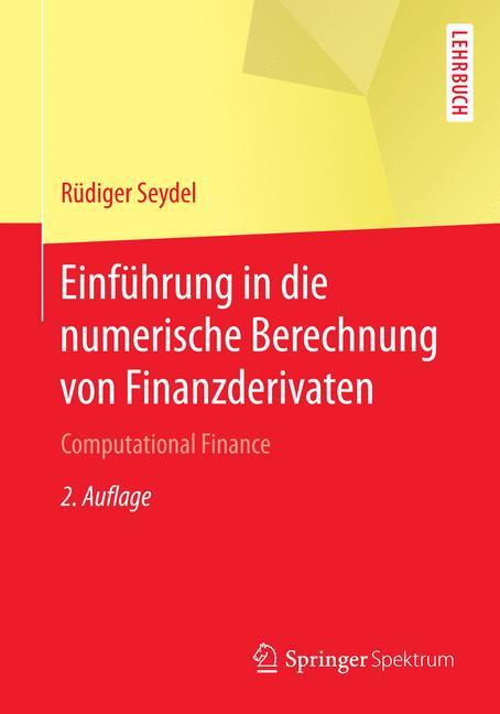 Vorderes Coverbild Einführung in die numerische Berechnung von Finanzderivaten