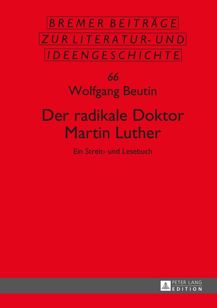 Vorderes Coverbild Der radikale Doktor Martin Luther