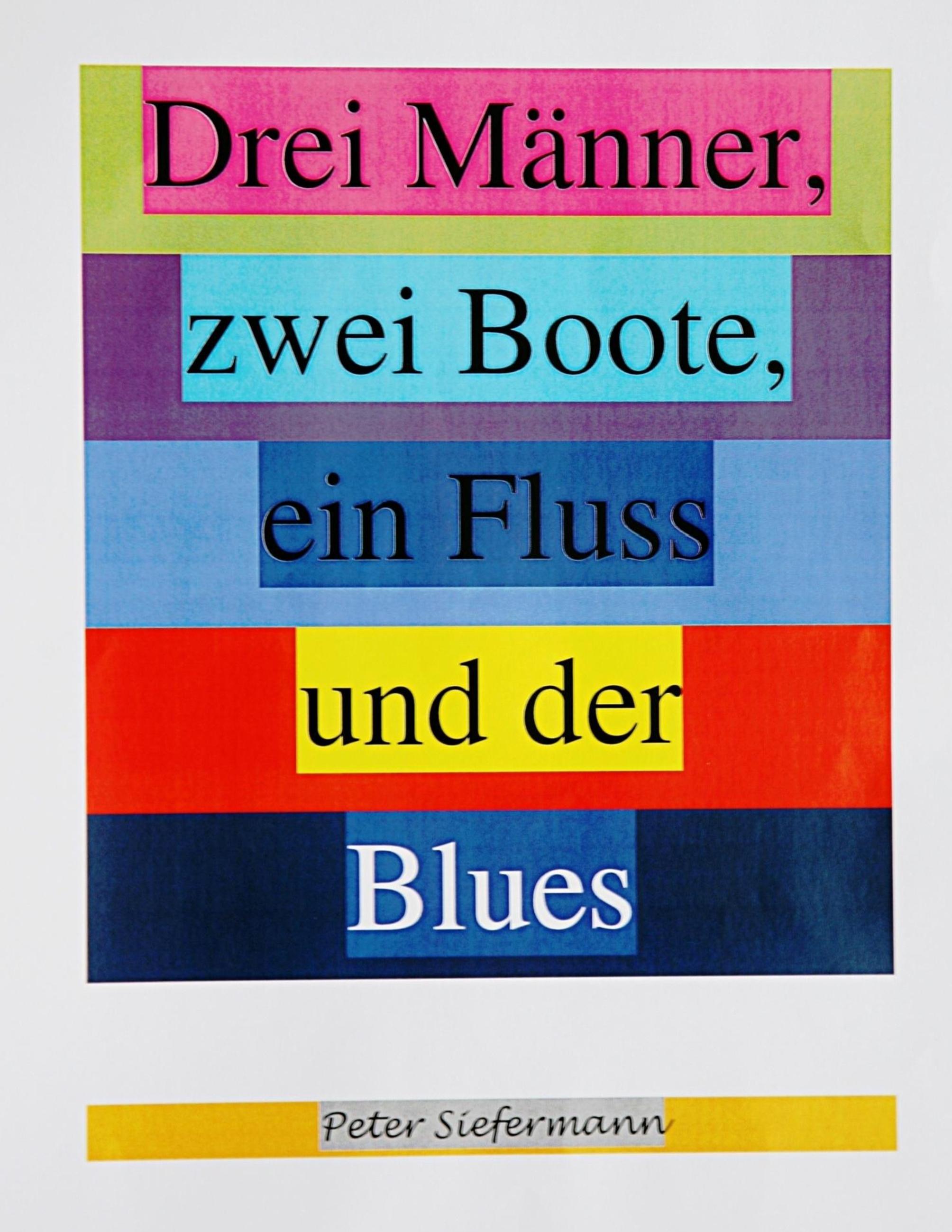 Vorderes Coverbild Drei Männer, zwei Boote, ein Fluss und der Blues