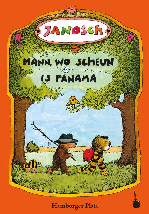 Vorderes Coverbild Oh, wie schön ist Panama - Mann, wo scheun is Panama