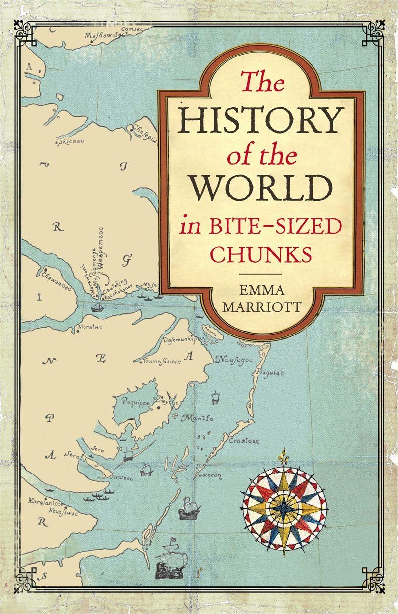 Vorderes Coverbild The History of the World in Bite-Sized Chunks