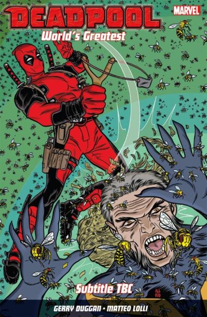 Vorderes Coverbild Deadpool: World's Greatest Vol. 3: The End of an Error