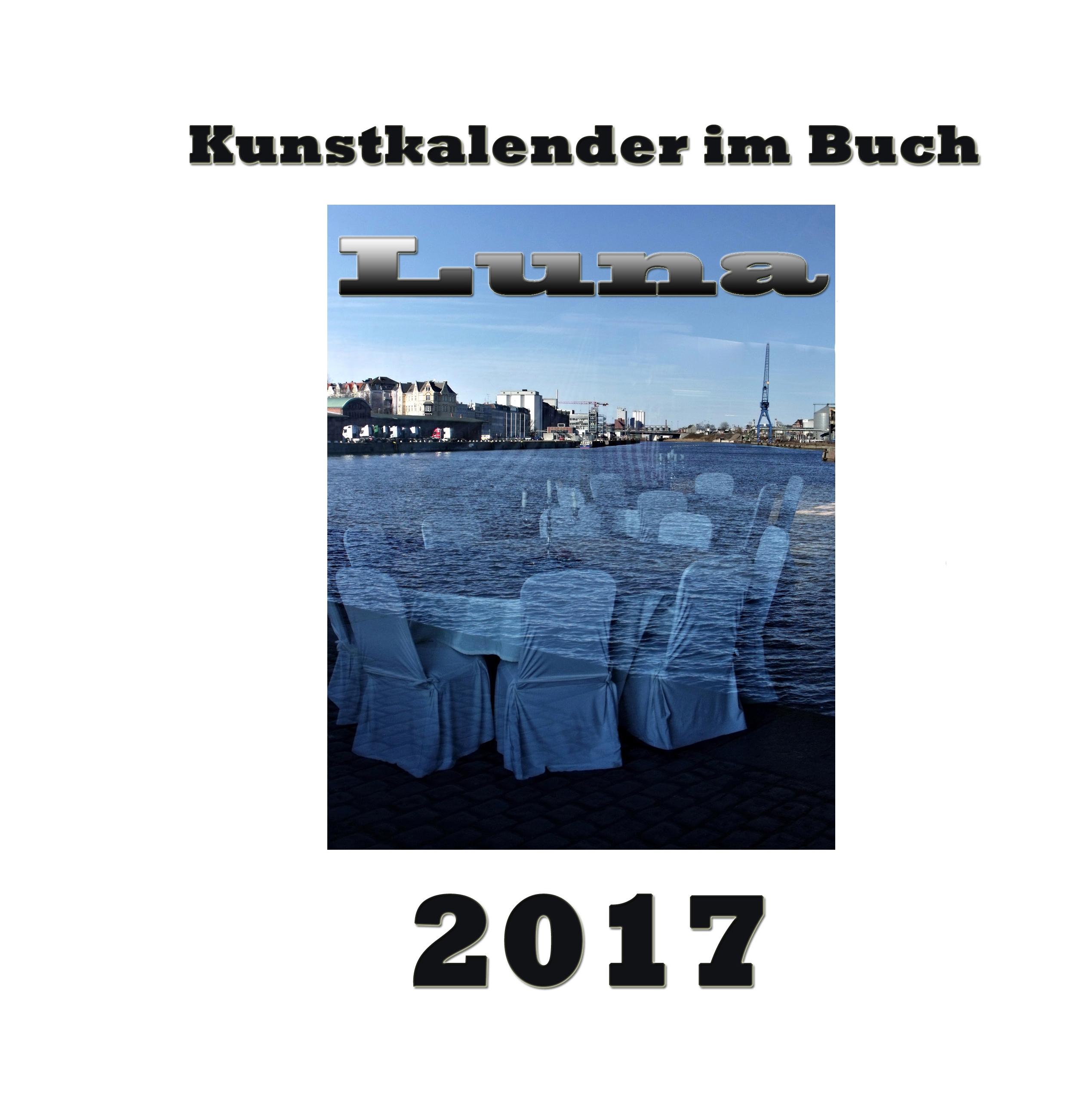 Vorderes Coverbild Kunstkalender im Buch - Luna 2017