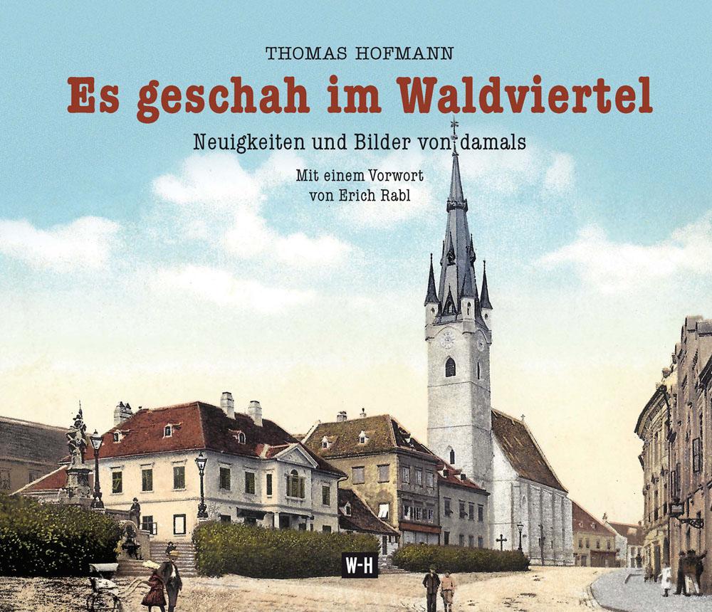 Vorderes Coverbild Es geschah im Waldviertel