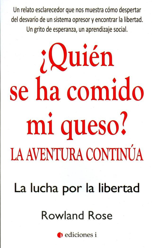 Vorderes Coverbild ¿Quién se ha comido mi queso? : la aventura continúa