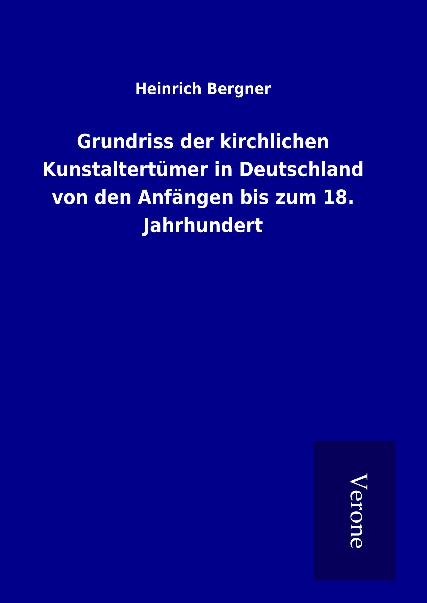 Vorderes Coverbild Grundriss der kirchlichen Kunstaltertümer in Deutschland von den Anfängen bis zum 18. Jahrhundert