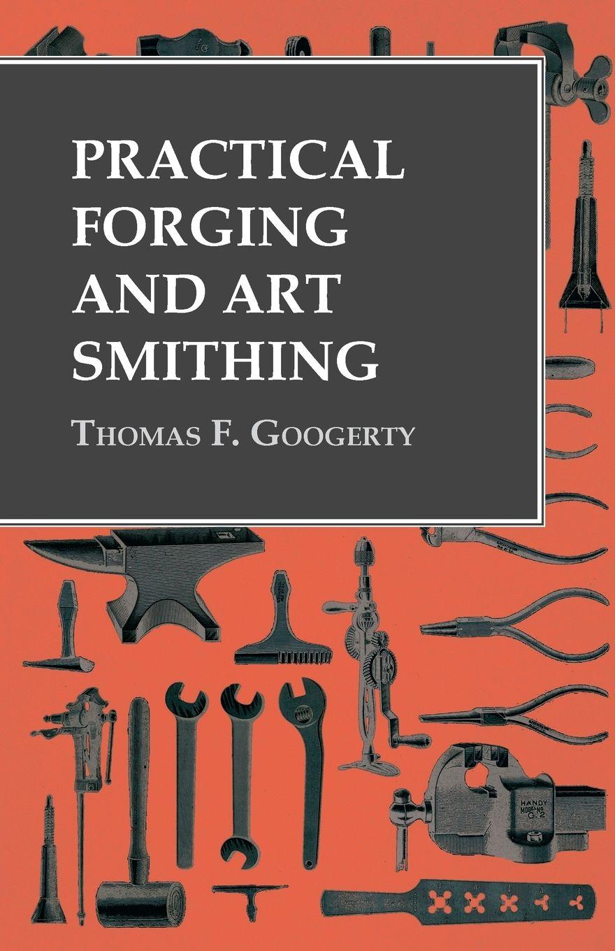 Vorderes Coverbild Practical Forging and Art Smithing