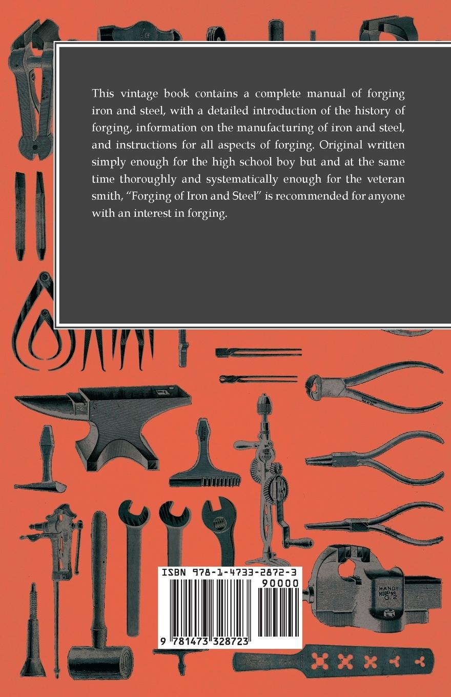Rückseitencover Forging of Iron and Steel - A Text Book for the Use of Students in Colleges, Secondary Schools and the Shop