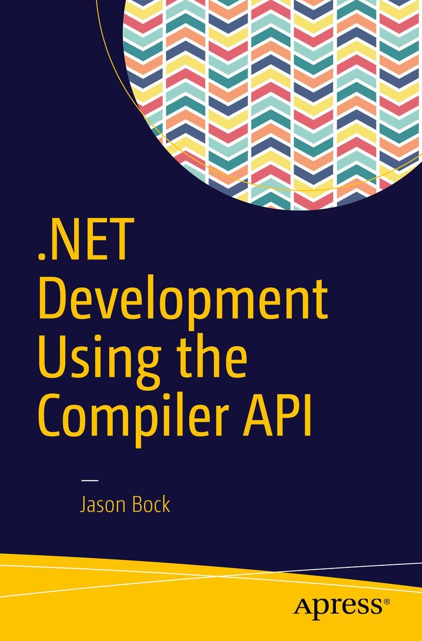 Vorderes Coverbild .NET Development Using the Compiler API