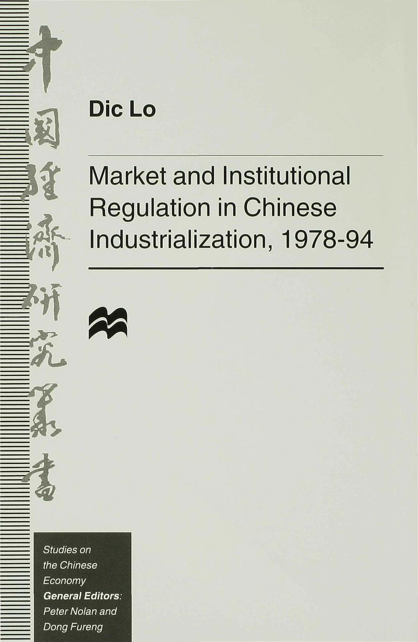 Vorderes Coverbild Market and Institutional Regulation in Chinese Industrialization,1978-94